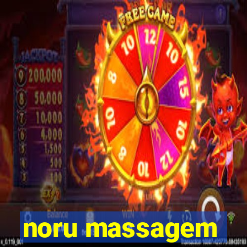 noru massagem